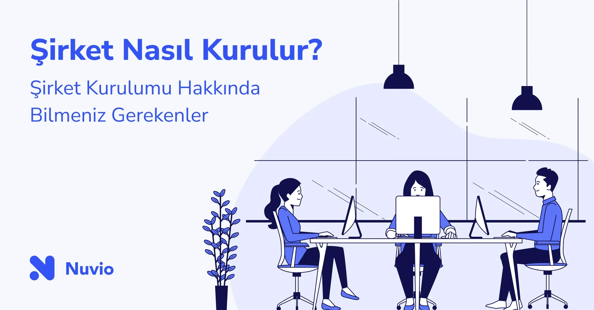 Şirket Nasıl Kurulur