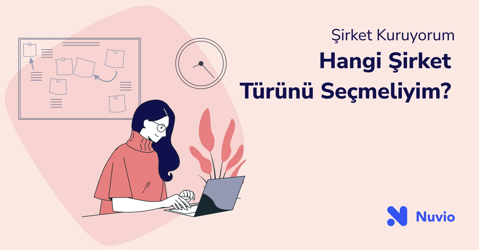 Hangi Şirket Türünü Seçmeliyim?