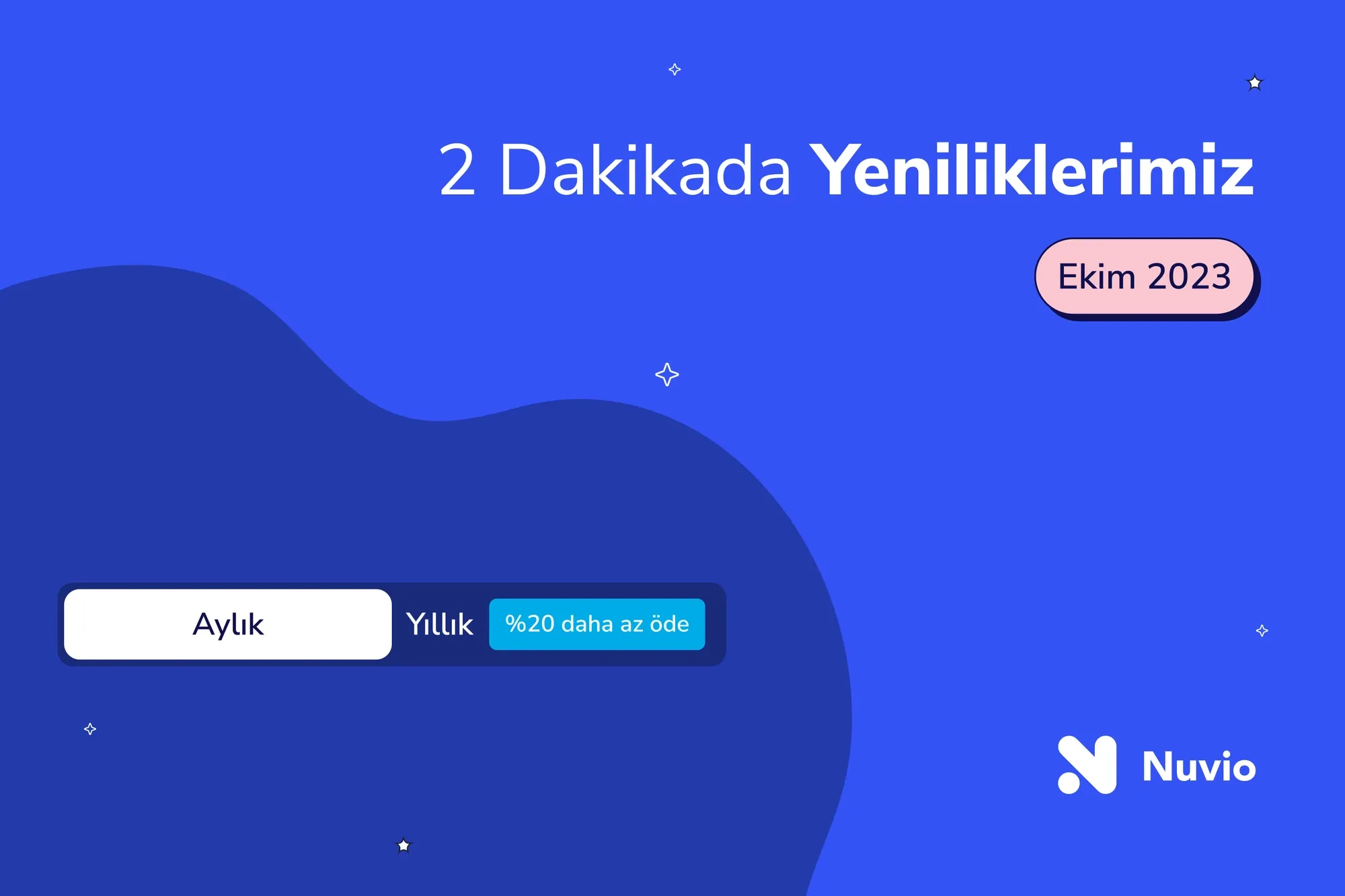 Nuvio Ürün Güncellemeleri - Ekim 2023