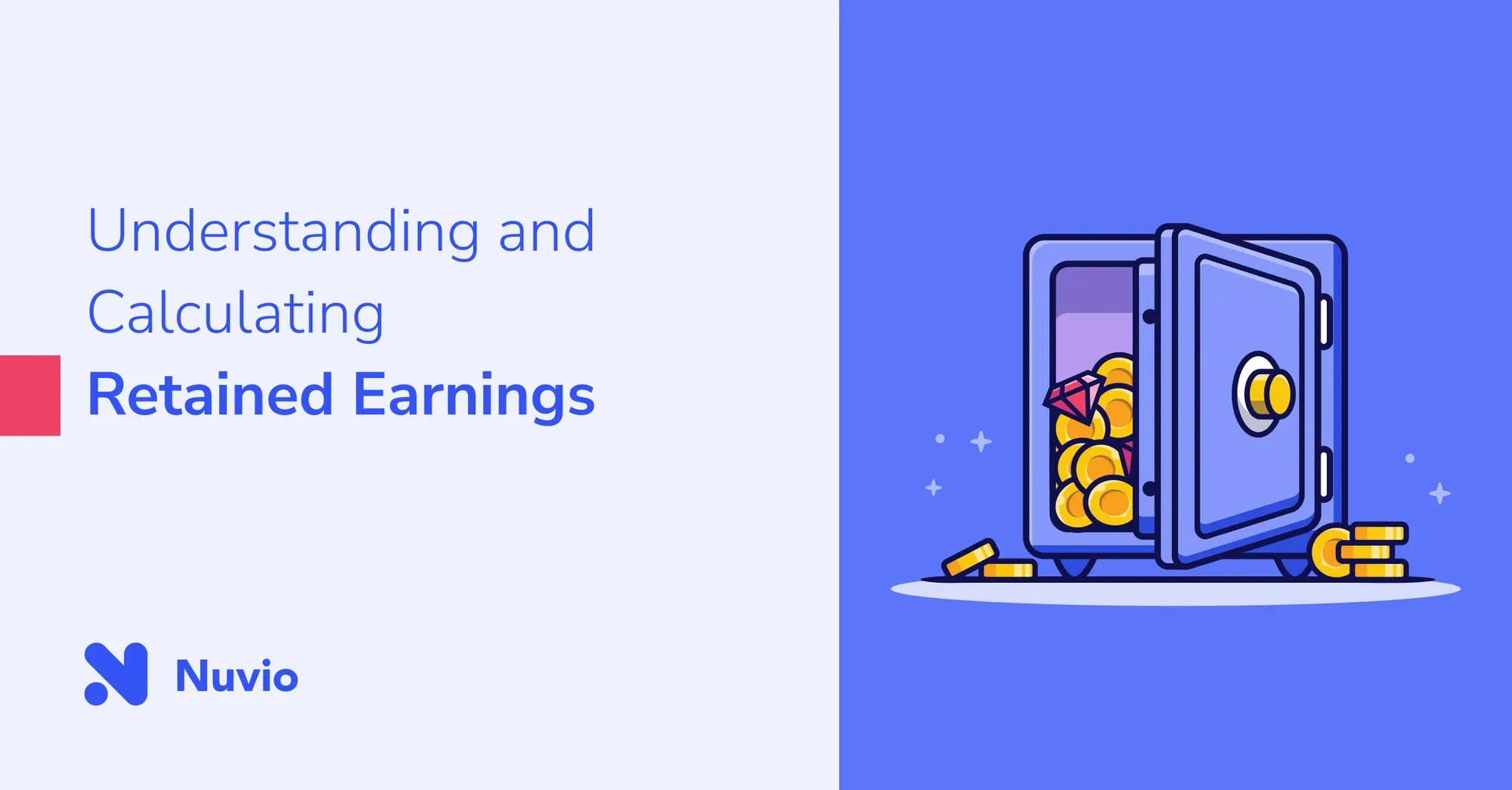 Understanding and Calculating Retained Earnings