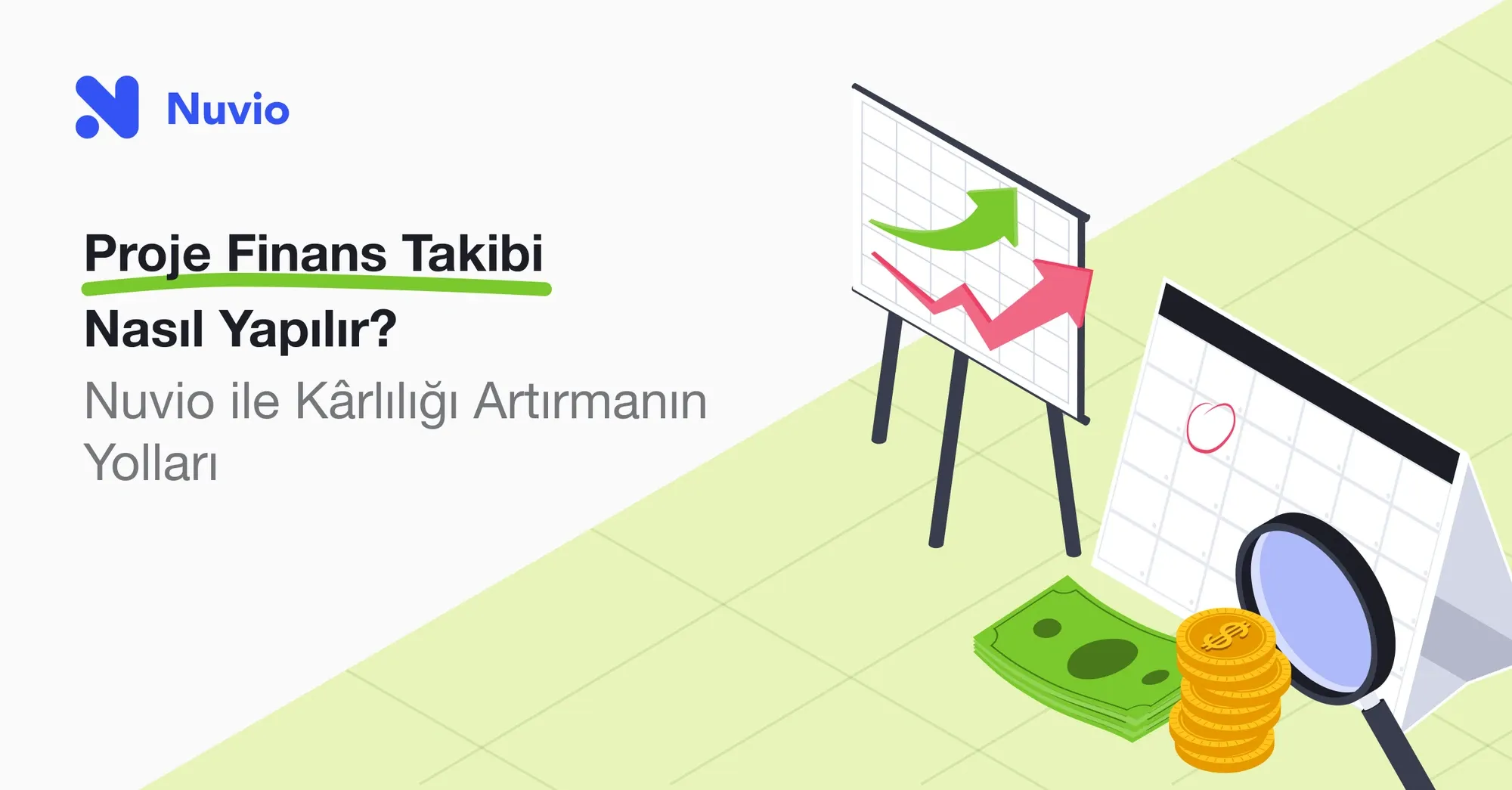 Proje Finans Takibi Nasıl Yapılır? Nuvio ile Kârlılığı Artırmanın Yolları