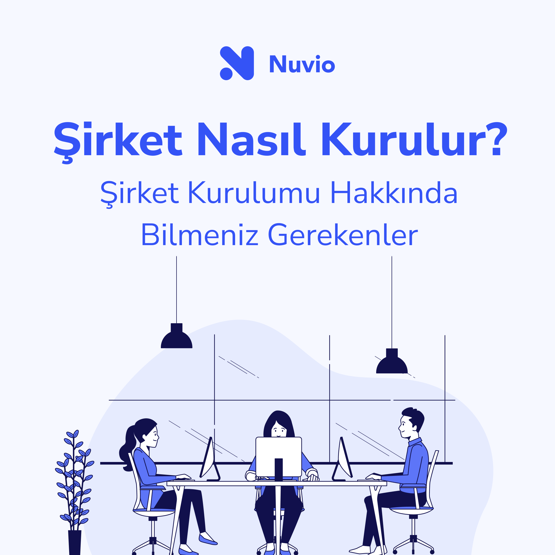 Şirket Nasıl Kurulur