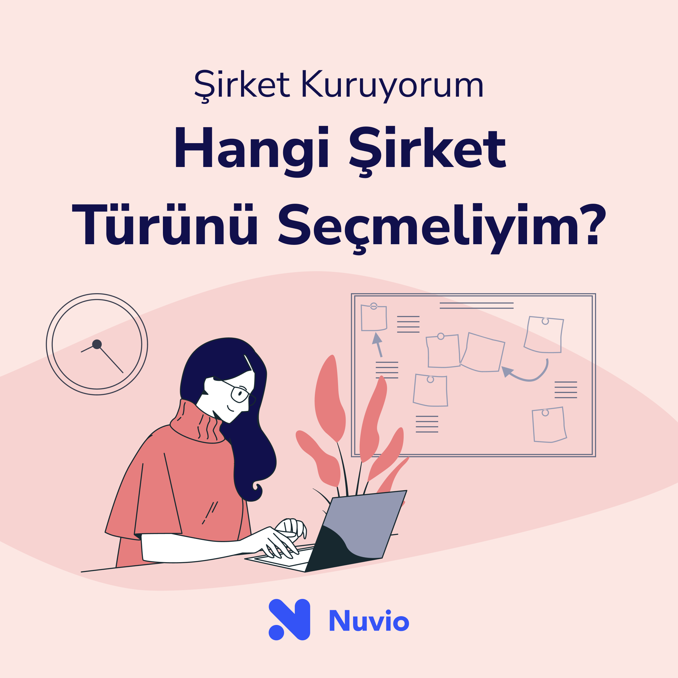 Hangi Şirket Türünü Seçmeliyim?