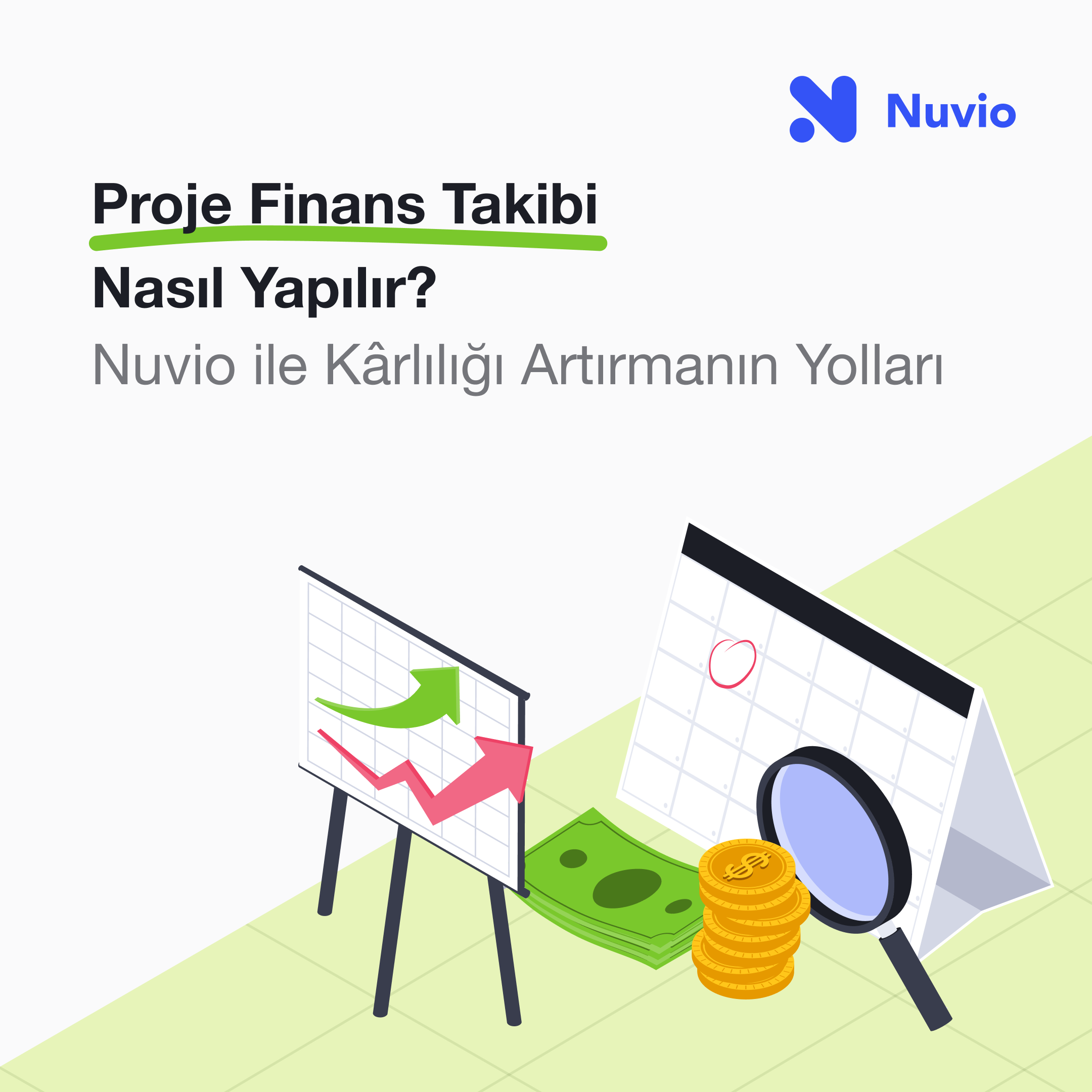 Proje Finans Takibi Nasıl Yapılır? Nuvio ile Kârlılığı Artırmanın Yolları